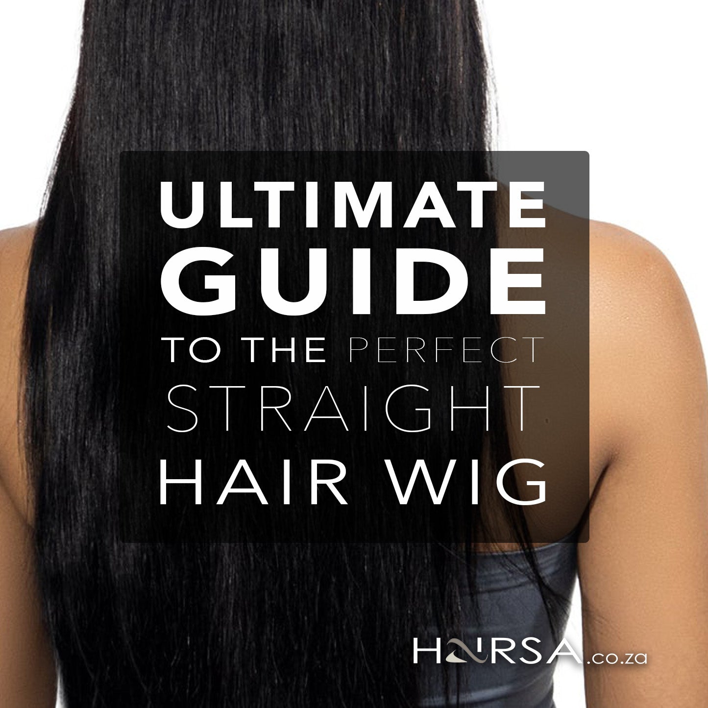 The Ultimate Guide to Choosing the Perfect Straight Hair Wig: Factors to Consider